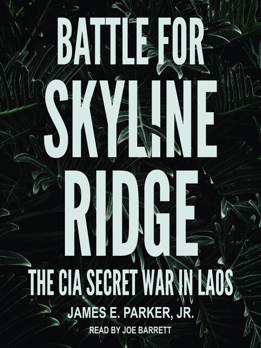 Title details for Battle for Skyline Ridge by James E. Parker, Jr. - Wait list